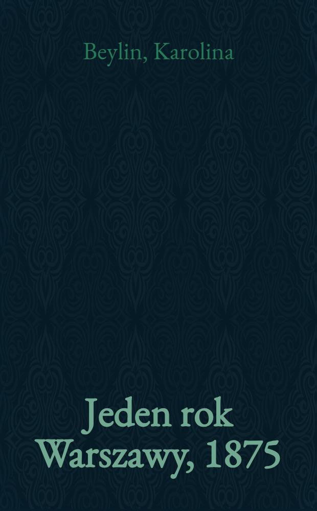Jeden rok Warszawy, 1875