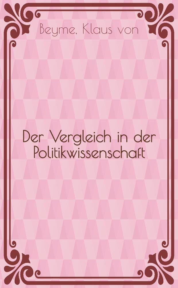 Der Vergleich in der Politikwissenschaft