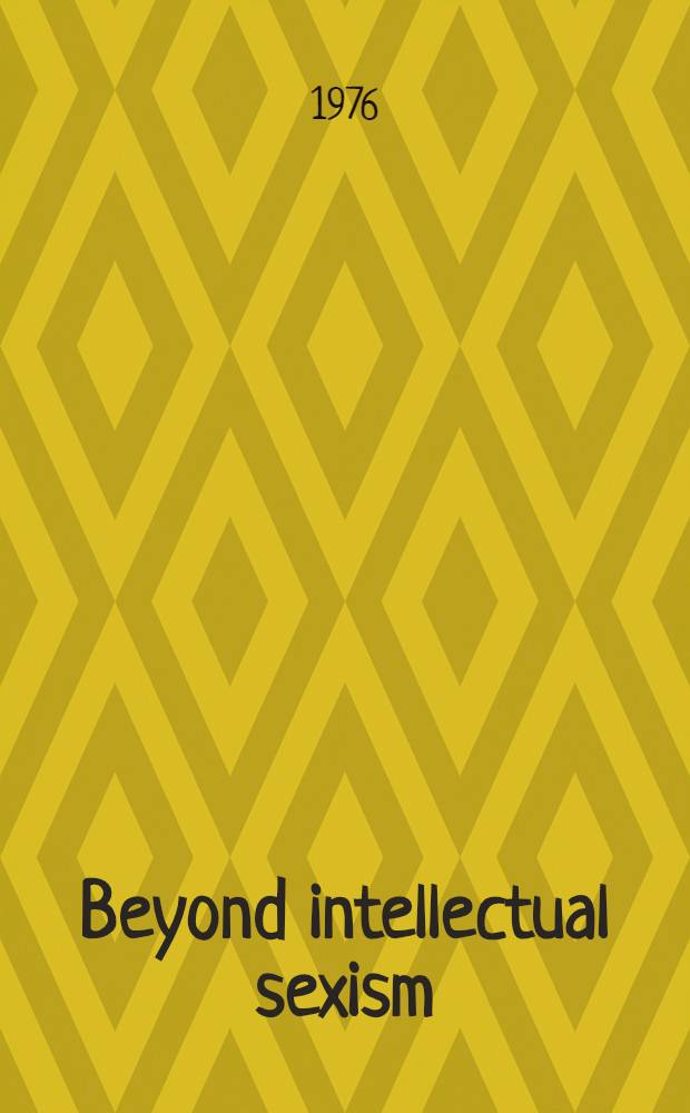 Beyond intellectual sexism : A new woman, a new reality