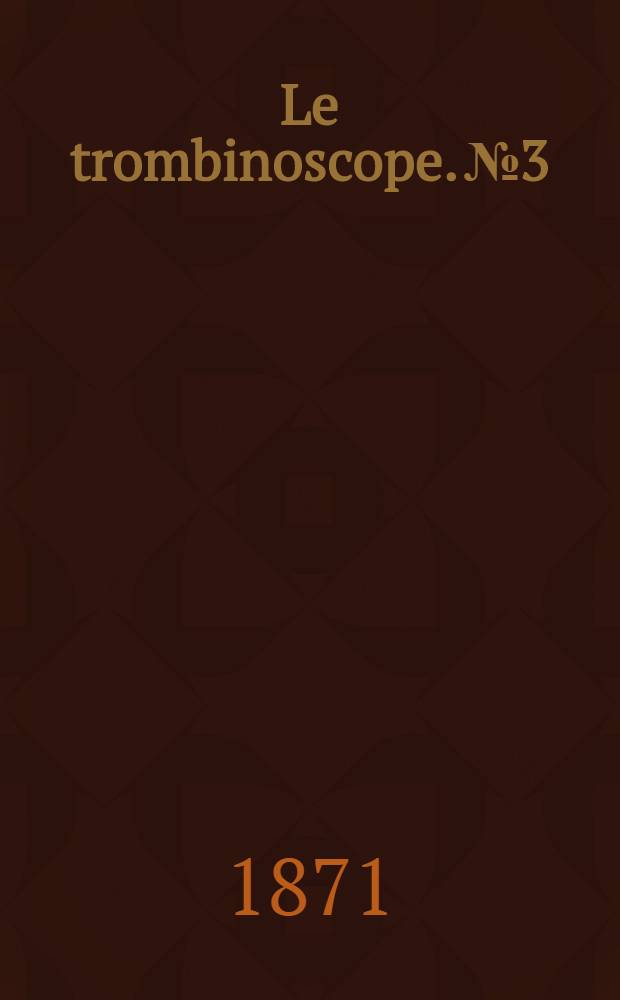 Le trombinoscope. № 3 : Gambetta Léon