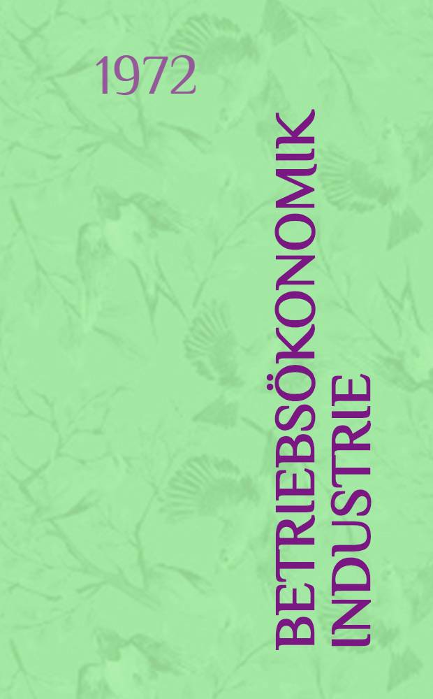 Betriebsökonomik Industrie : Lehrbuch