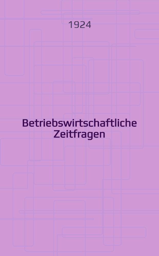 Betriebswirtschaftliche Zeitfragen