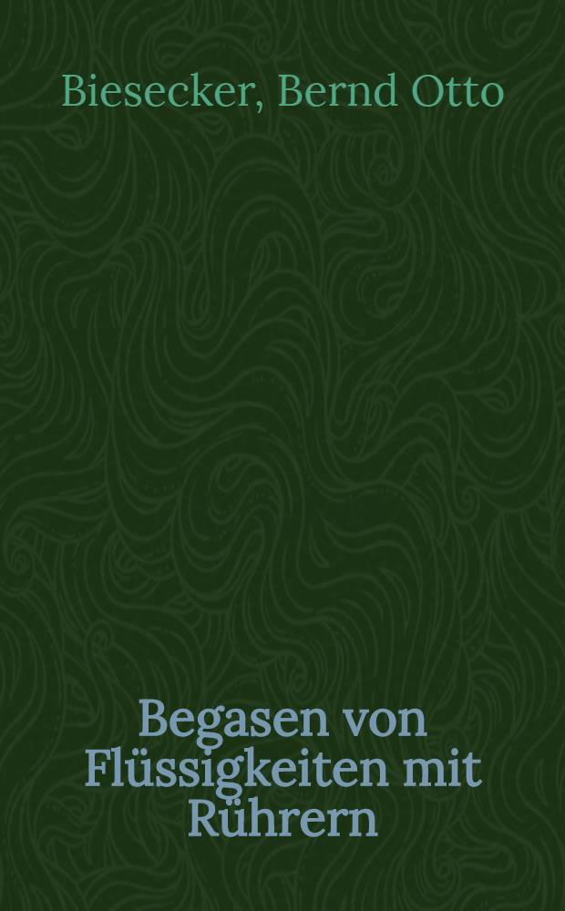 Begasen von Flüssigkeiten mit Rührern
