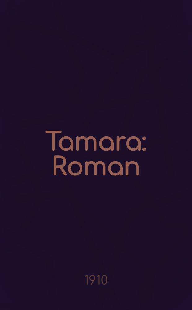 Tamara : Roman