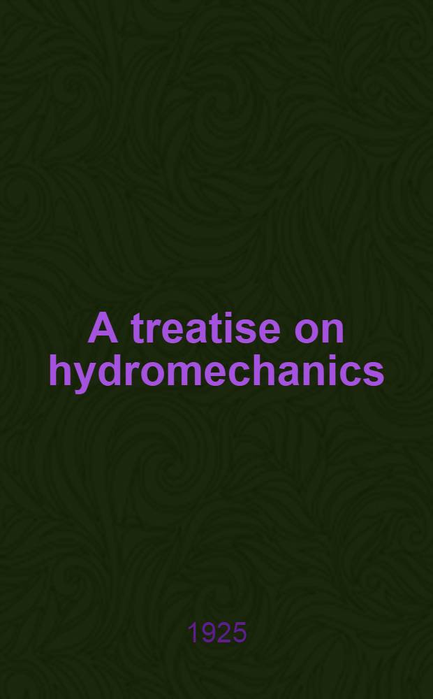 A treatise on hydromechanics