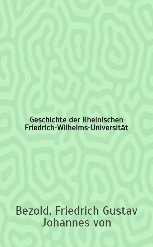 Geschichte der Rheinischen Friedrich-Wilhelms-Universität