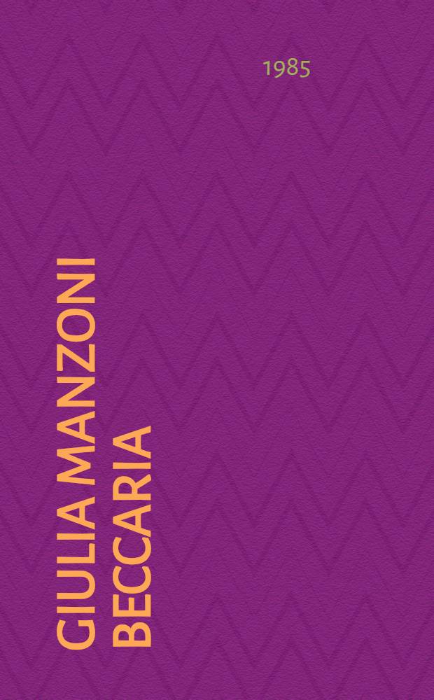 Giulia Manzoni Beccaria : Biografia