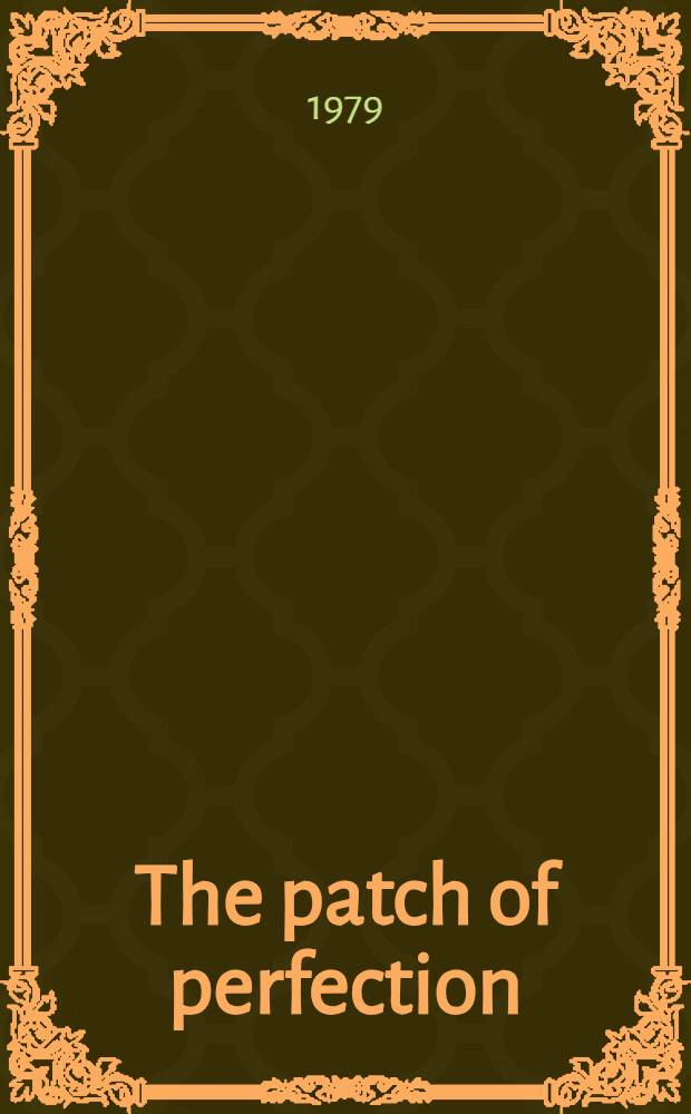 The patch of perfection