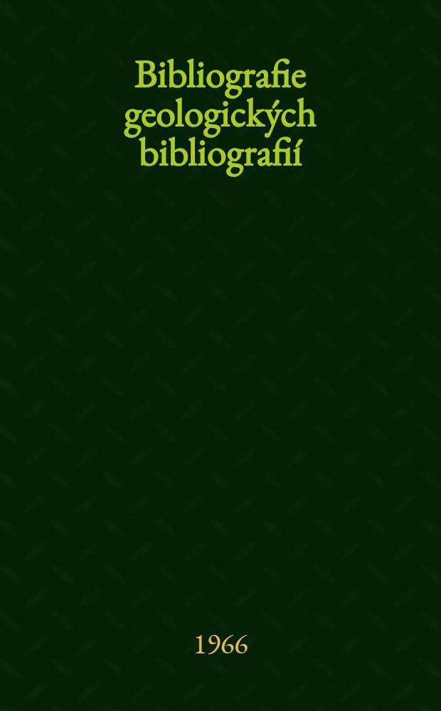 Bibliografie geologick&yacute;ch bibliografi&iacute;
