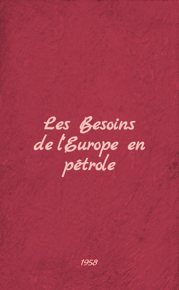 Les Besoins de l'Europe en pétrole : Incidences et enseignements de la crise de Suez
