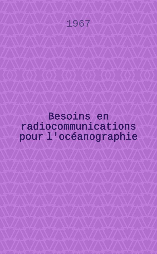 Besoins en radiocommunications pour l'oc&eacute;anographie