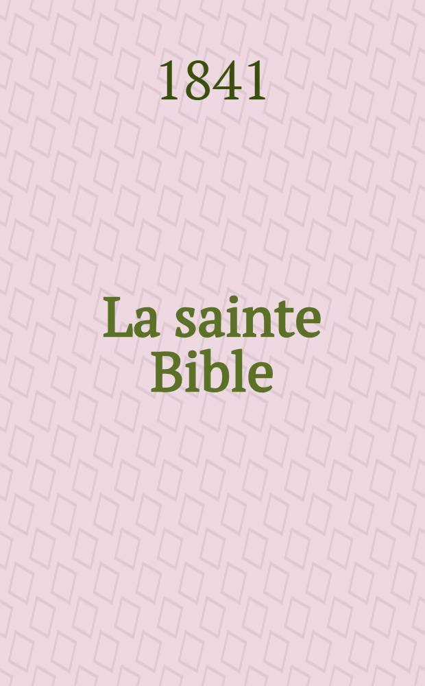 La sainte Bible