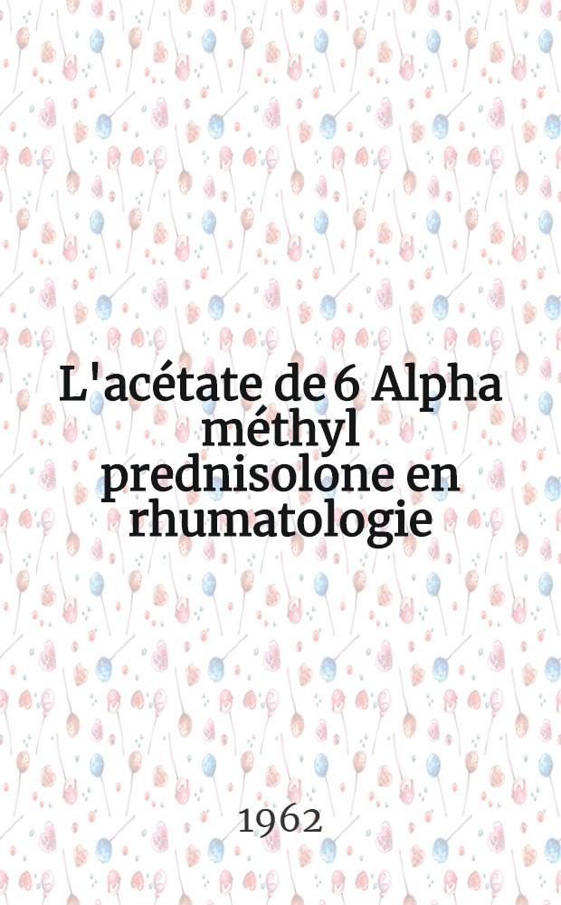 L'acétate de 6 Alpha méthyl prednisolone en rhumatologie : À propos de 300 injections locales : Thèse