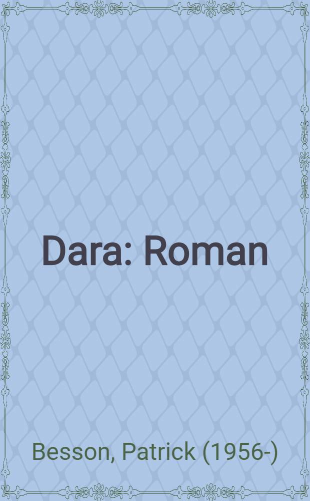 Dara : Roman