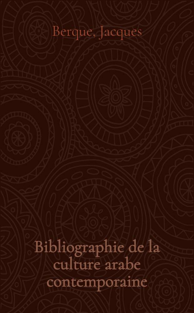 Bibliographie de la culture arabe contemporaine