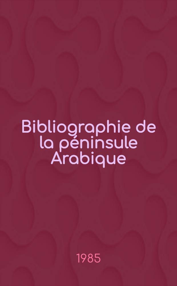 Bibliographie de la péninsule Arabique : Sciences de l'homme