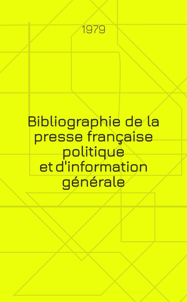 Bibliographie de la presse fran&ccedil;aise politique et d'information g&eacute;n&eacute;rale : 1865-1944. 89 : Yonne
