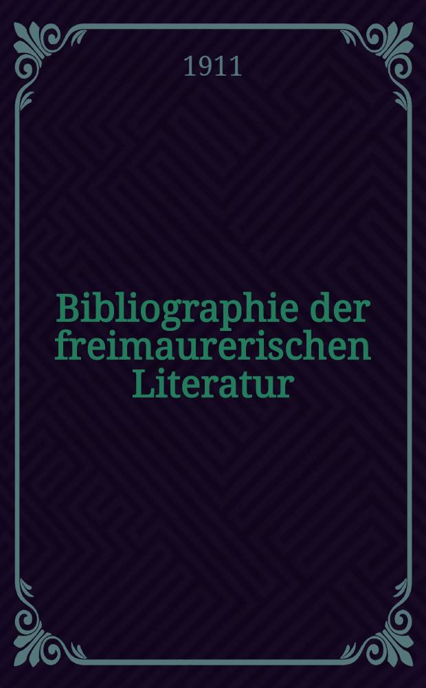 Bibliographie der freimaurerischen Literatur