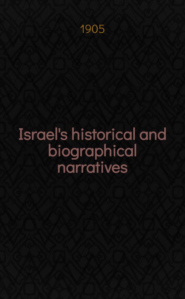 Israel's historical and biographical narratives