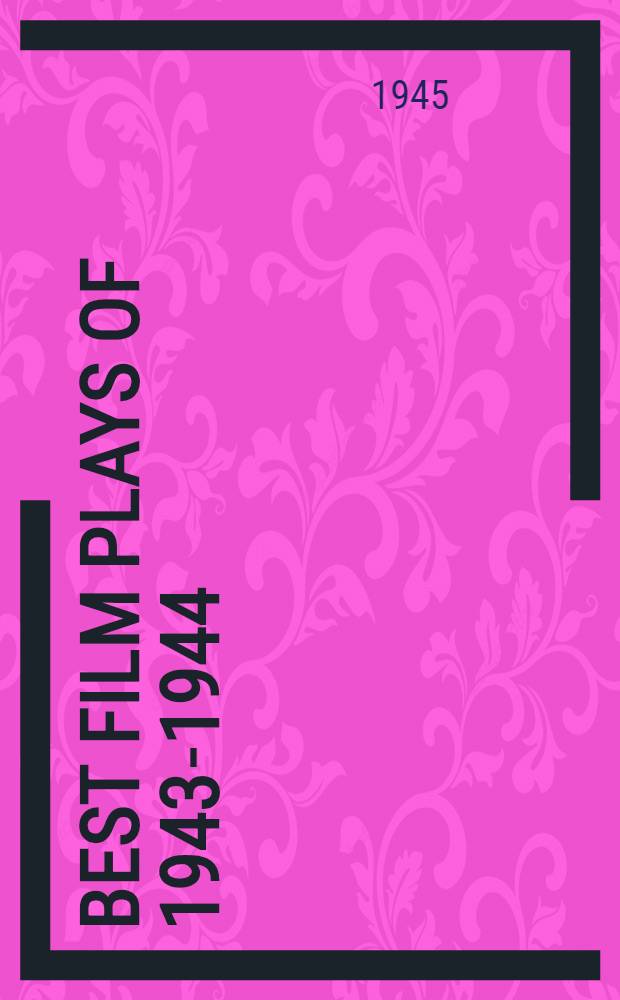 Best film plays of 1943-1944