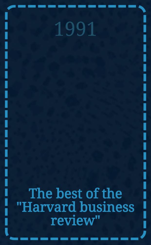 The best of the "Harvard business review"