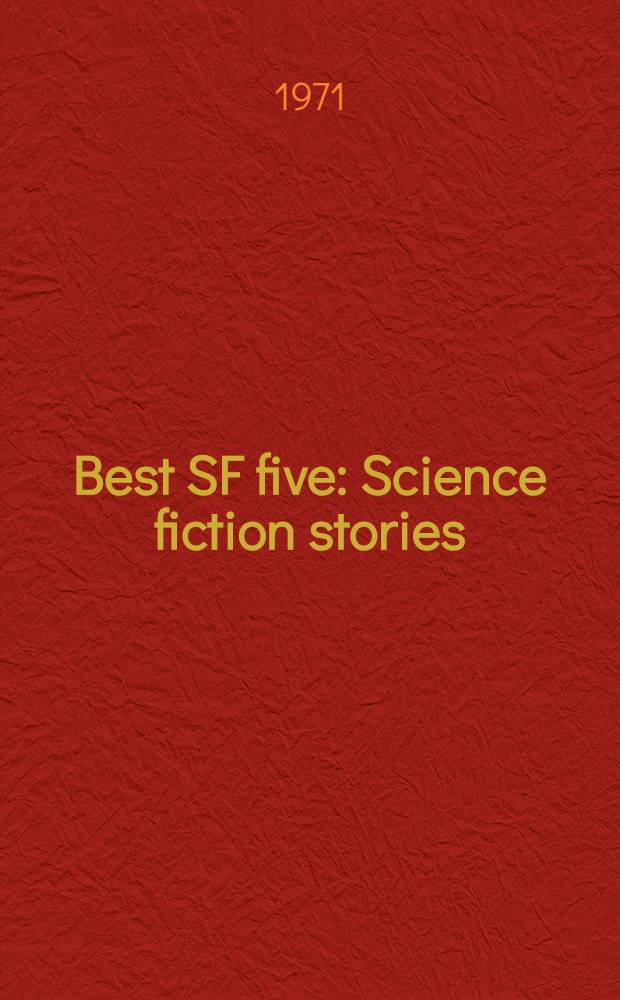 Best SF five : Science fiction stories