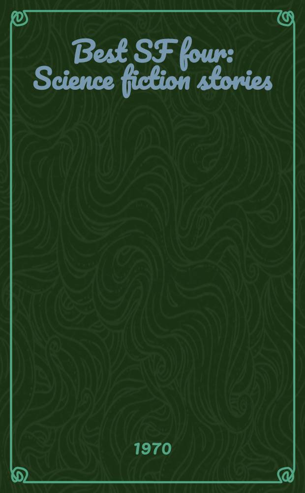 Best SF four : Science fiction stories