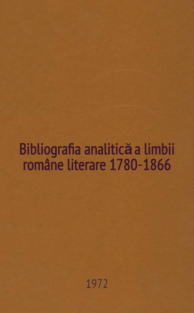 Bibliografia analitică a limbii române literare 1780-1866