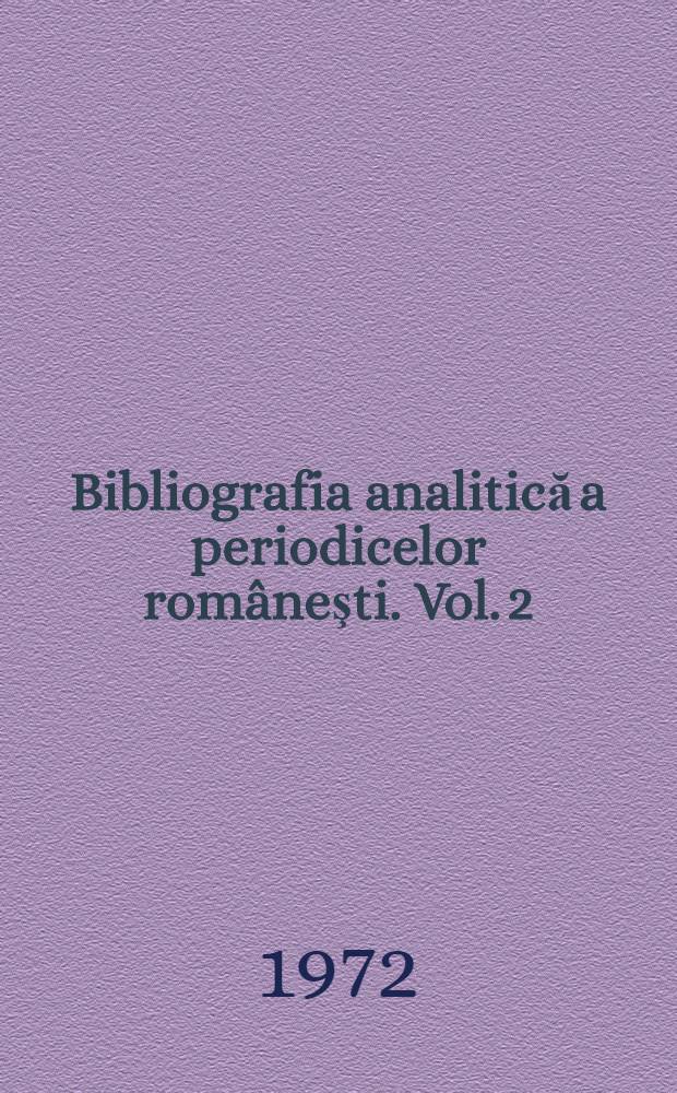 Bibliografia analitică a periodicelor româneşti. Vol. 2 : 1851-1858