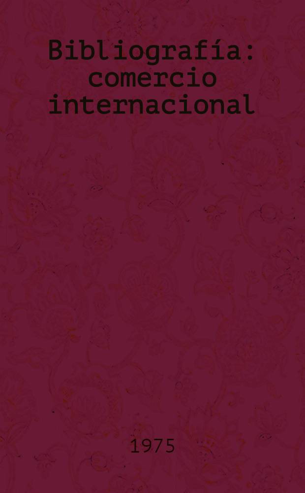 Bibliografía: comercio internacional