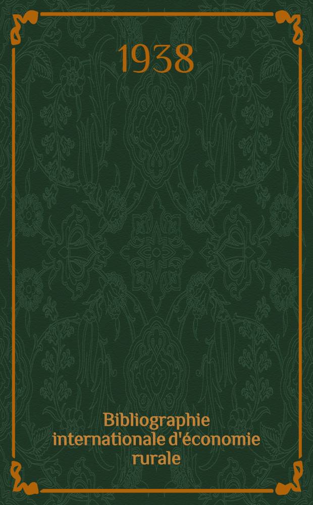 Bibliographie internationale d'économie rurale