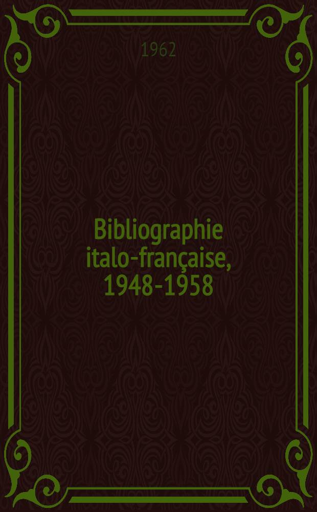 Bibliographie italo-française, 1948-1958