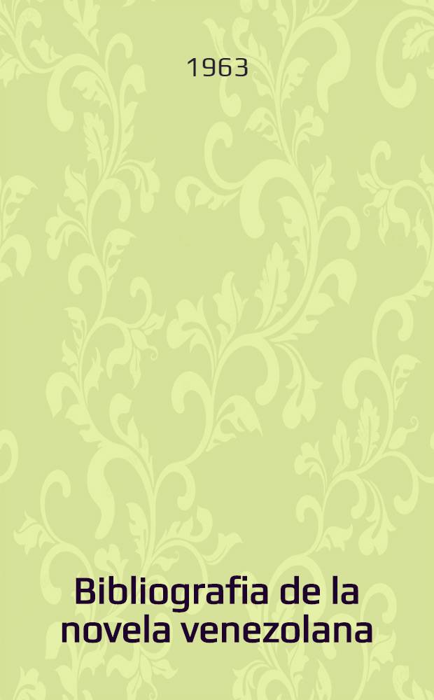 Bibliografia de la novela venezolana