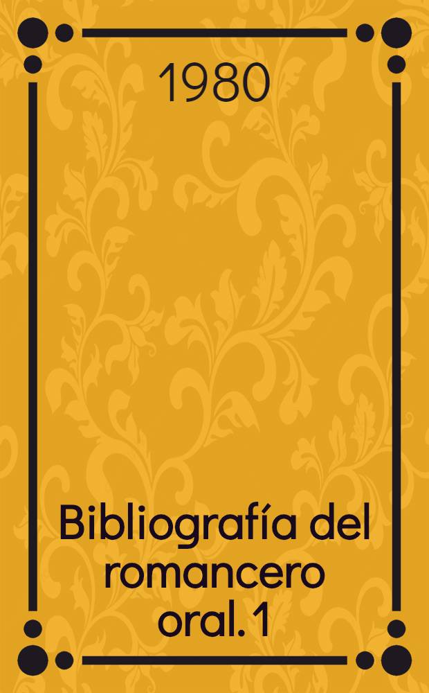 Bibliografía del romancero oral. 1