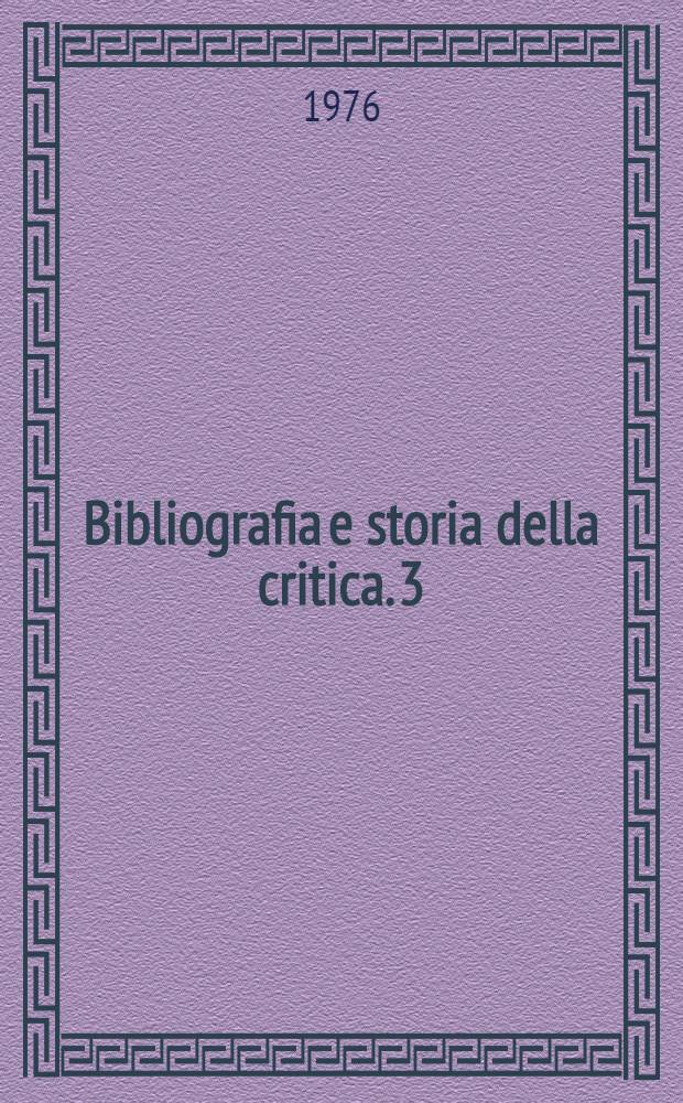 Bibliografia e storia della critica. 3 : Varia fortuna del Manzoni in terre iberiche