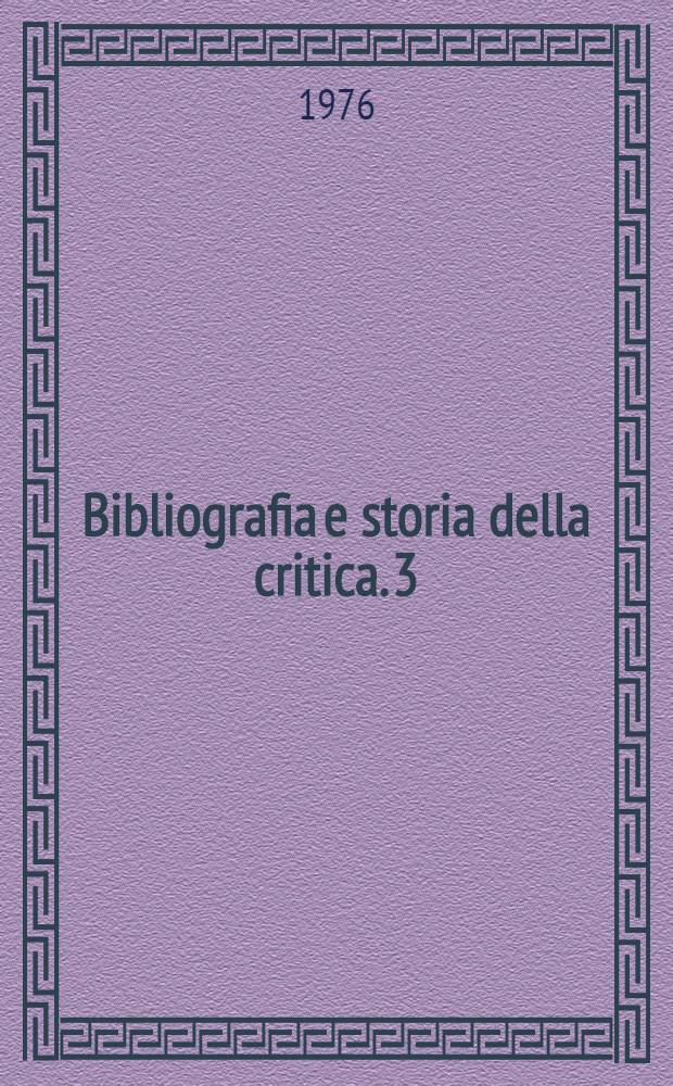 Bibliografia e storia della critica. 3 : Varia fortuna del Manzoni in terre iberiche