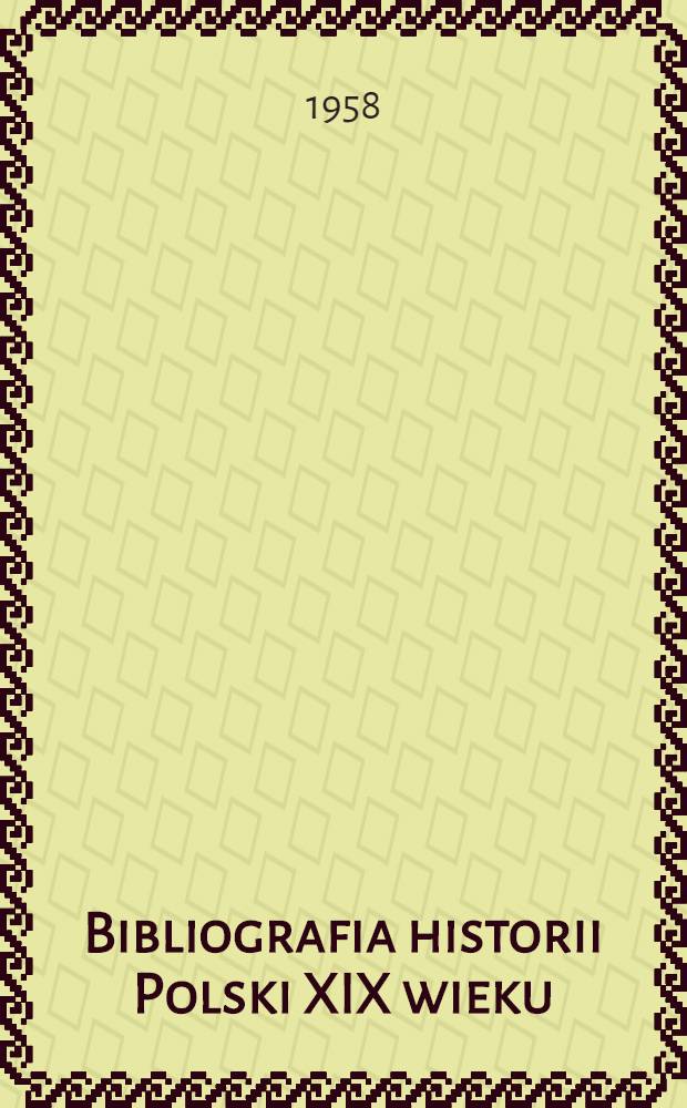Bibliografia historii Polski XIX wieku