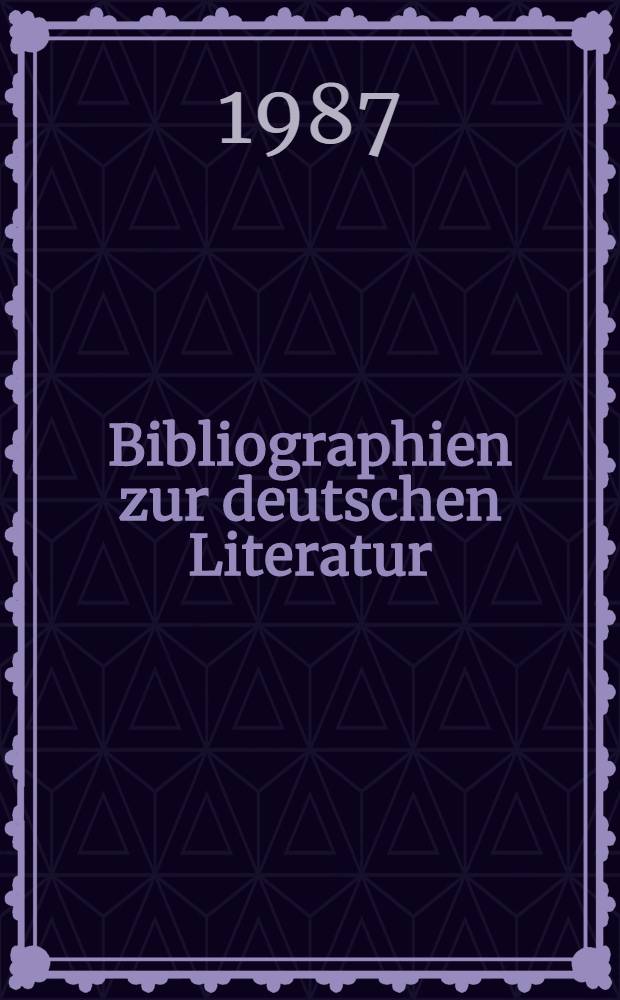 Bibliographien zur deutschen Literatur