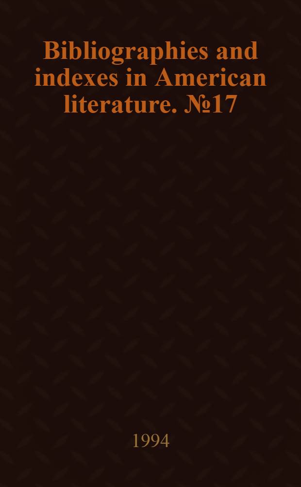Bibliographies and indexes in American literature. № 17 : John Updike