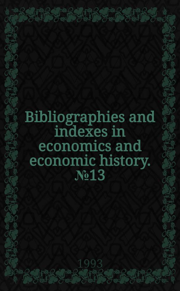 Bibliographies and indexes in economics and economic history. № 13 : Resources for the future