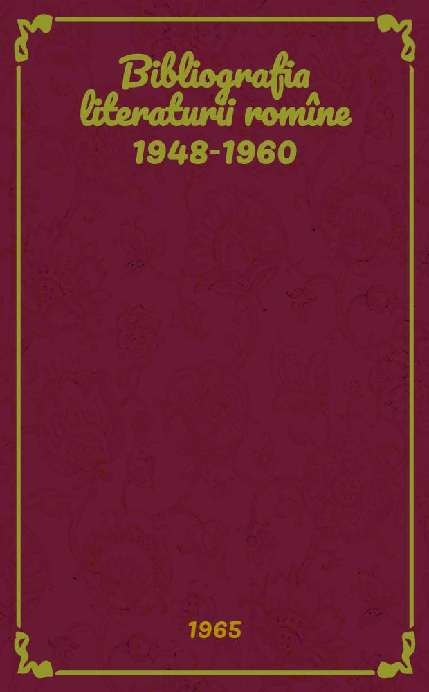 Bibliografia literaturii romîne 1948-1960