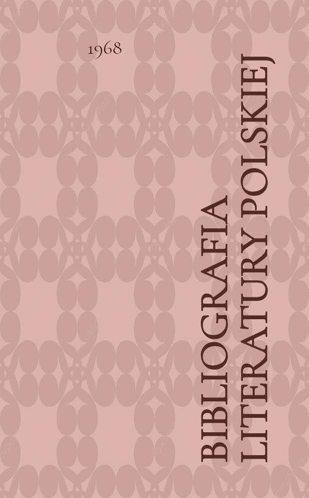 Bibliografia literatury polskiej : "Nowy Korbut". 7 : Romantyzm