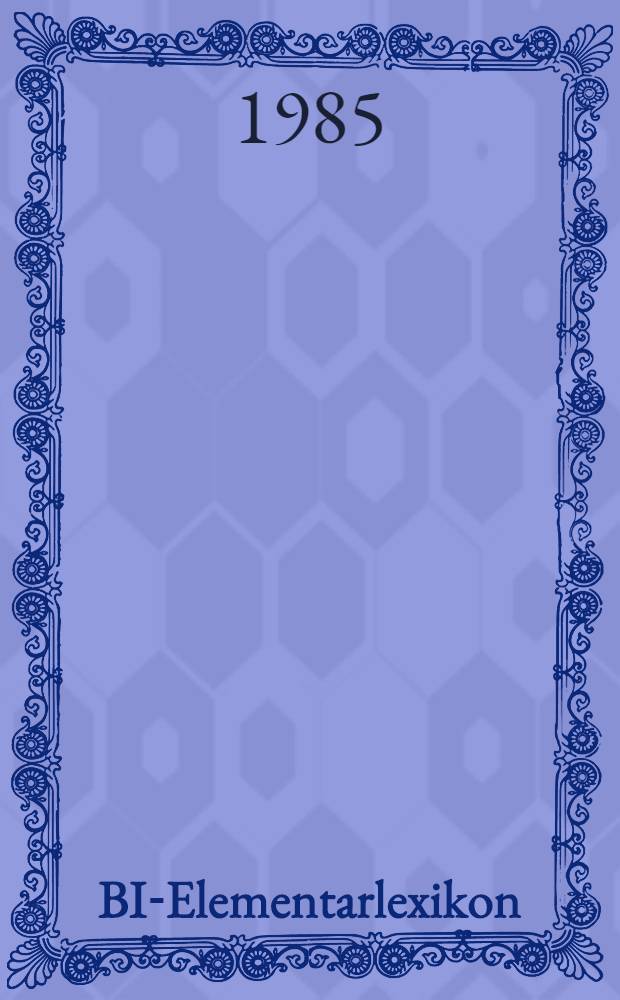 BI-Elementarlexikon : In 2 Bd. 2 : Lane - Z