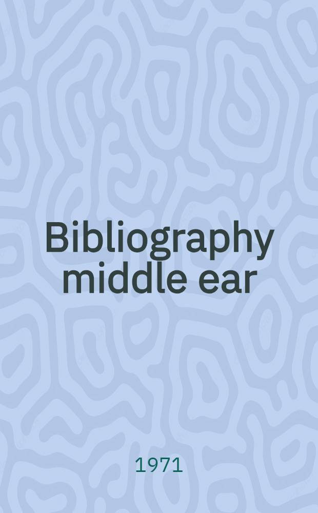 Bibliography middle ear