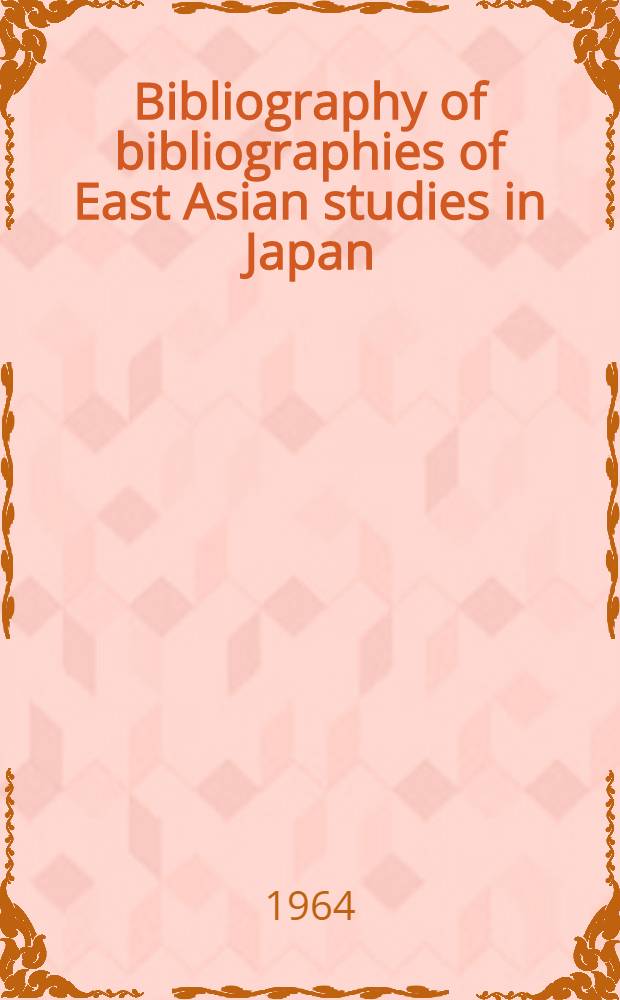Bibliography of bibliographies of East Asian studies in Japan