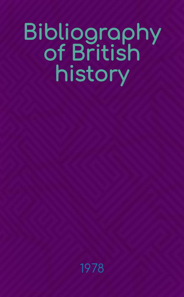 Bibliography of British history : Tudor period, 1485-1603