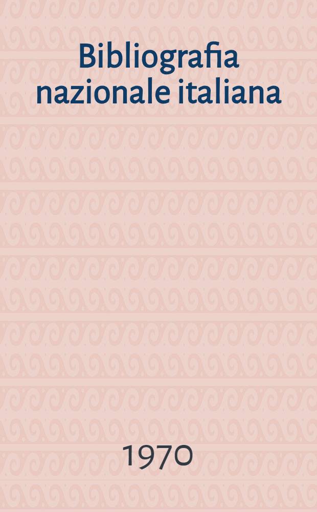 Bibliografia nazionale italiana : Schema di classificazione. (Classificazione decimale Dewey)