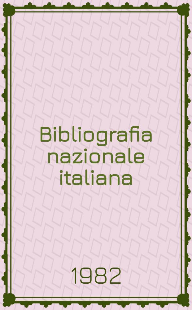 Bibliografia nazionale italiana : Soggetti : Liste di aggiornamento, 1956-1980