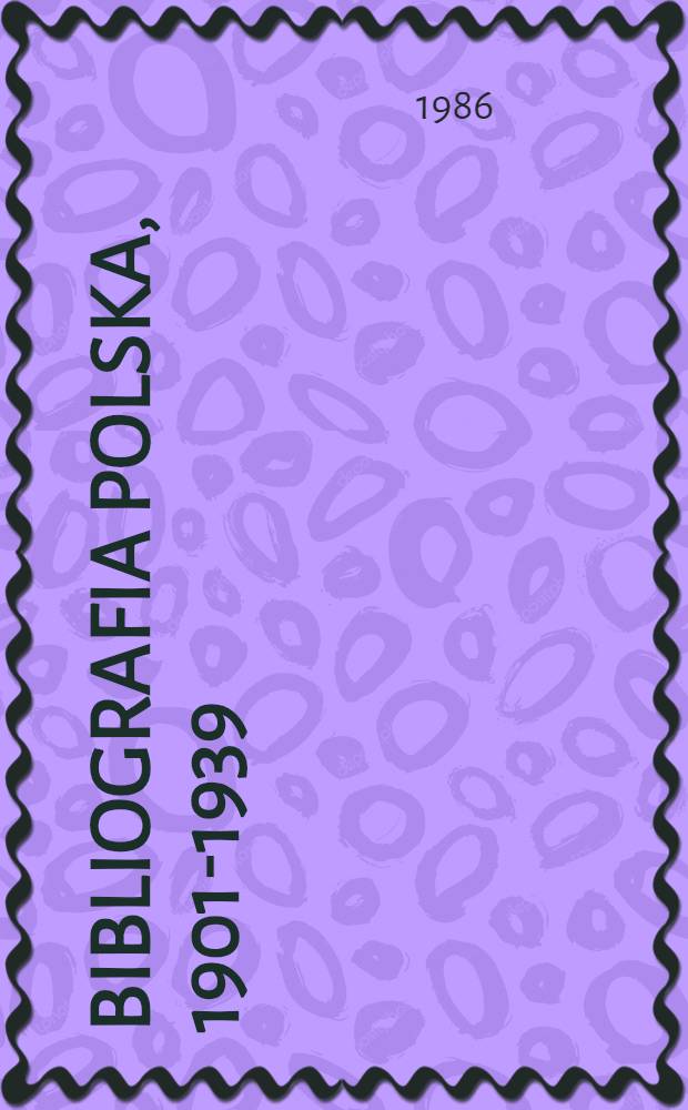 Bibliografia polska, 1901-1939