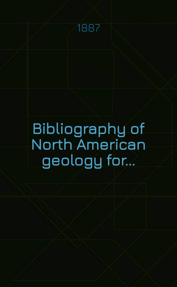 Bibliography of North American geology for ...